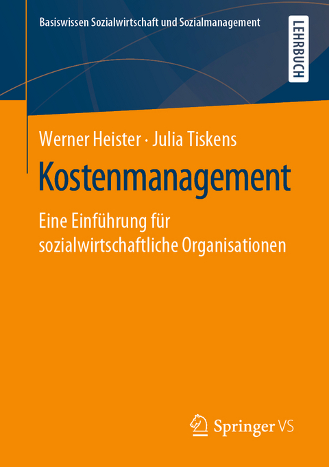 Kostenmanagement - Werner Heister, Julia Tiskens