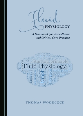 Fluid Physiology - Thomas Woodcock