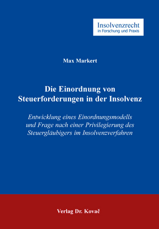 Die Einordnung von Steuerforderungen in der Insolvenz