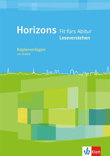 Horizons Fit f&uuml;rs Abitur. Leseverstehen