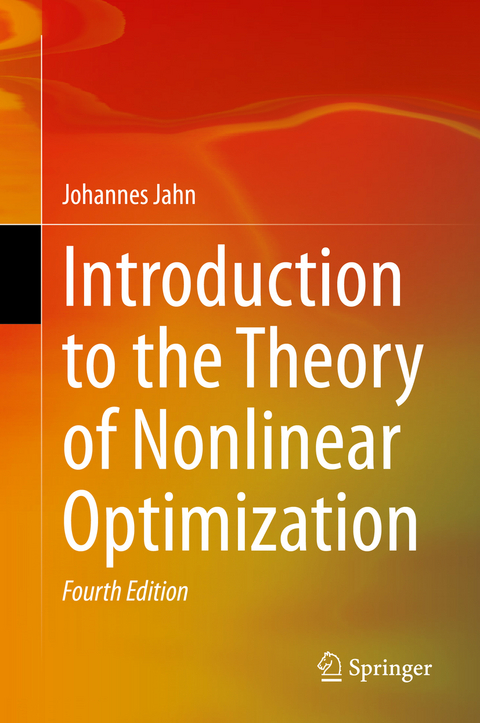 Introduction to the Theory of Nonlinear Optimization - Johannes Jahn