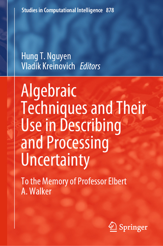 Algebraic Techniques and Their Use in Describing and Processing Uncertainty