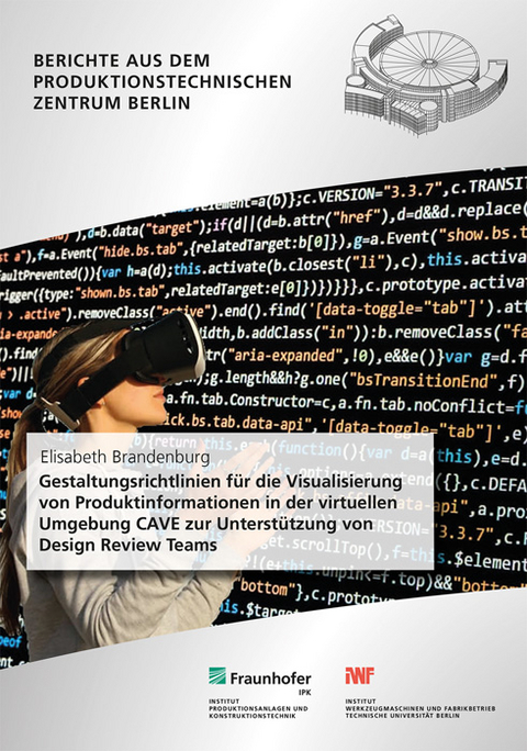 Gestaltungsrichtlinien für die Visualisierung von Produktinformationen in der virtuellen Umgebung CAVE zur Unterstützung von Design Review Teams - Elisabeth Brandenburg