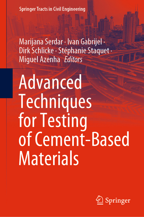 Advanced Techniques for Testing of Cement-Based Materials - 
