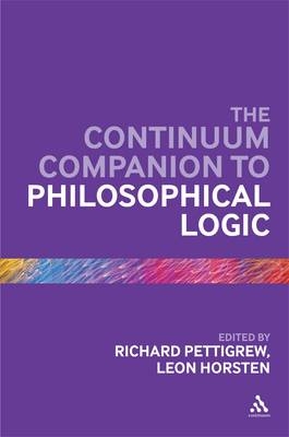Continuum Companion to Philosophical Logic