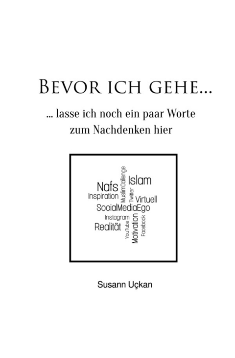 Bevor ich gehe... - Susann Uckan