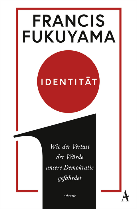 Identit&auml;t - Francis Fukuyama