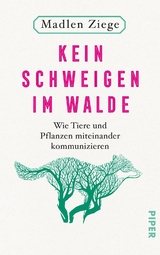 Kein Schweigen im Walde - Madlen Ziege