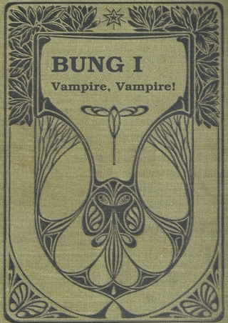 BUNG - Band 1 Vampire, Vampire!