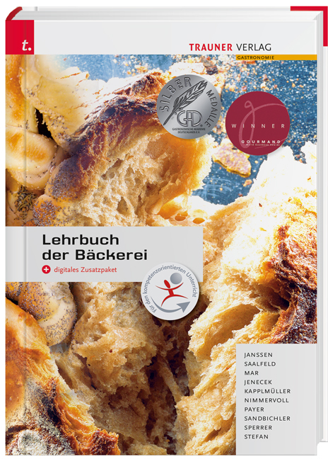 Lehrbuch der B&auml;ckerei - Ausgabe f&uuml;r Deutschland + digitales Zusatzpaket inkl. digitalem Zusatzpaket - Hans Ludwig Janssen, Udo Saalfeld, Alfred Mar, Herbert Jenecek, Johann Kapplm&uuml;ller, Wolfgang Nimmervoll, Hannes Payer, Johann Sandbichler, Josef Sperrer