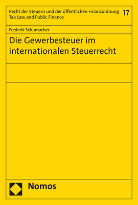 Die Gewerbesteuer im internationalen Steuerrecht - Frederik Schumacher