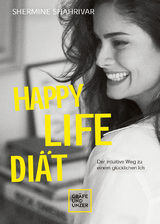 Happy Life Di&auml;t - Shermine Shahrivar