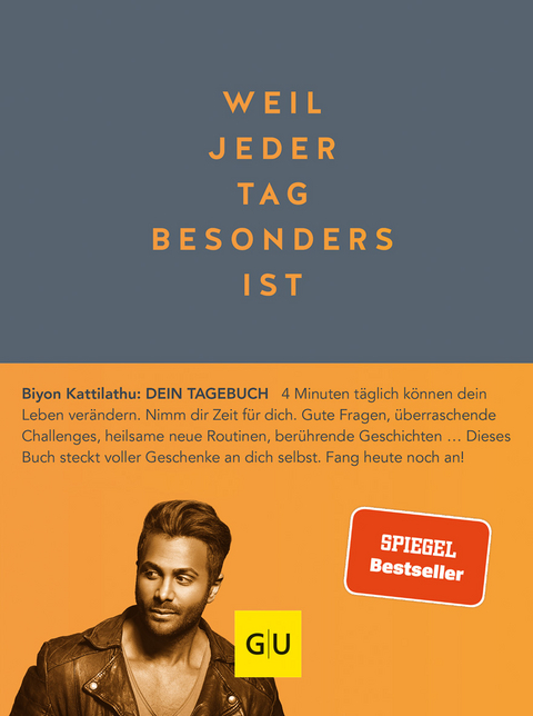 Weil jeder Tag besonders ist - Biyon Kattilathu