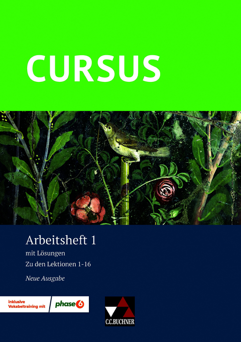 Cursus &ndash; Neue Ausgabe / Cursus &ndash; Neue Ausgabe AH 1 - Andrea Wilhelm