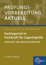Pr&uuml;fungsvorbereitung aktuell - Fachlagerist/-in Fachkraft f&uuml;r Lagerlogistik - Jonina Berthel, Gerhard Colbus, Peter Eckstein, J&uuml;rgen Fricke, Martin Kaiser, Dominik Schreier, Frank Wachsmann, Hermann Wurster