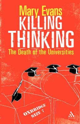 Killing Thinking -  Dr Mary Evans