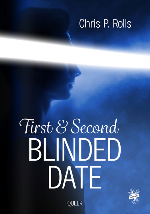 First and Second Blinded Date - Chris P. Rolls