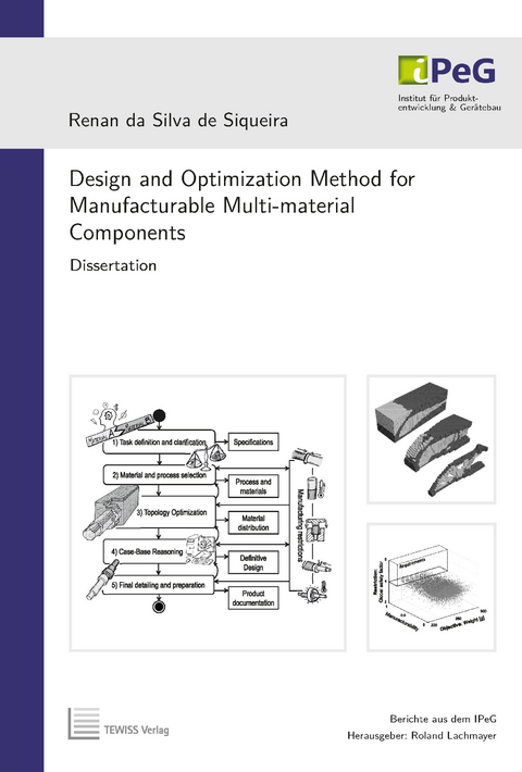 Design and Optimization Method for Manufacturable Multi-material Components - Renan da Silva de Siqueira