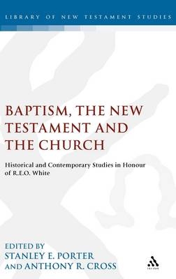 Baptism, the New Testament and the Church - 