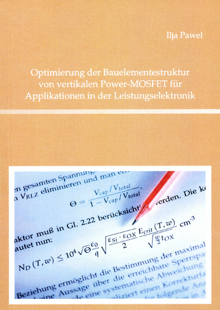 Optimierung der Bauelementestruktur von vertikalen Power-MOSFET für Applikationen in der Leistungselektronik