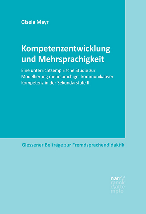Kompetenzentwicklung und Mehrsprachigkeit - Gisela Mayr