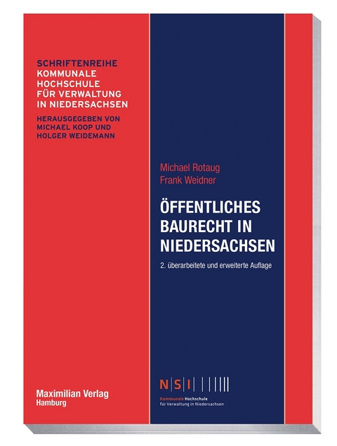 &Ouml;ffentliches Baurecht in Niedersachsen - Michael Rotaug, Frank Weidner