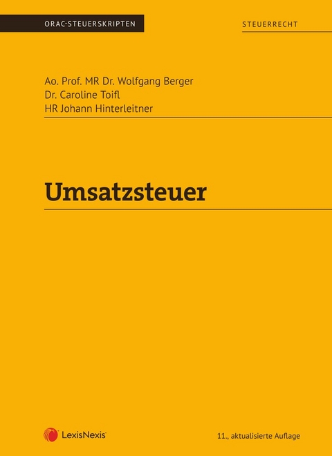 Umsatzsteuer (Skriptum) - MR Wolfgang Berger, Caroline Toifl, Johann Hinterleitner