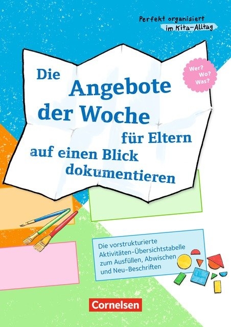 Perfekt organisiert im Kita-Alltag / Die Angebote der Woche f&uuml;r Eltern auf einen Blick dokumentieren