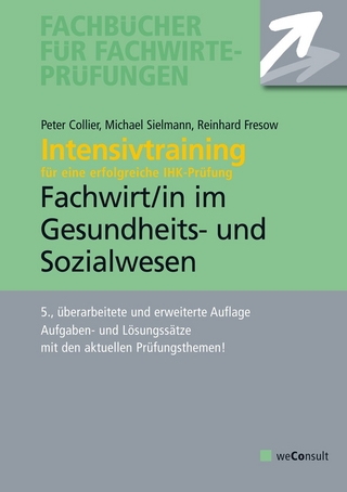 Intensivtraining Gepr. Fachwirt im Gesundheits- und Sozialwesen