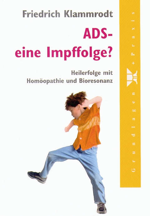 ADS - eine Impffolge? - Friedrich Klammrodt