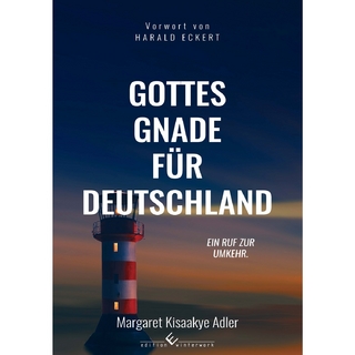 Gottes Gnade für Deutschland