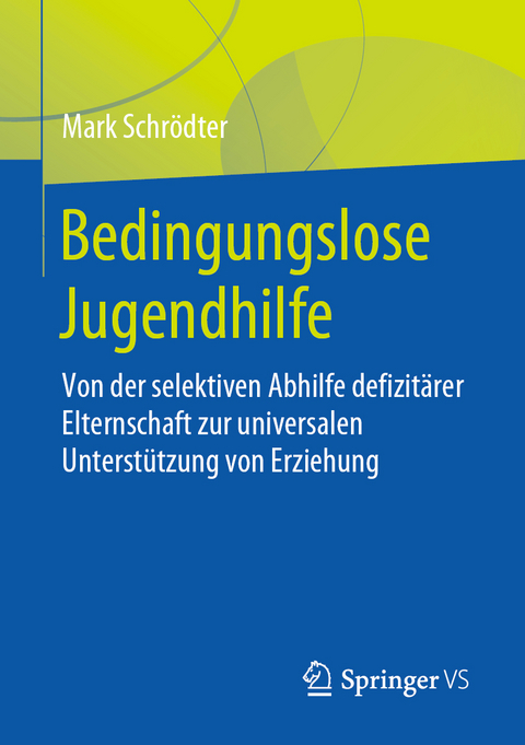 Bedingungslose Jugendhilfe - Mark Schr&ouml;dter