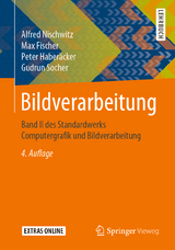Bildverarbeitung - Nischwitz, Alfred; Fischer, Max; Haberäcker, Peter; Socher, Gudrun
