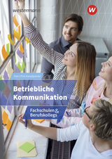 Betriebliche Kommunikation - Pini-Karadjuleski, Marianne; Fein, Erhard