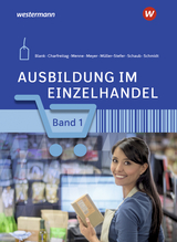 Ausbildung im Einzelhandel - Blank, Andreas; Charfreitag, Claudia; Menne, Jörn; Meyer, Helge; Müller-Stefer, Udo; Schaub, Ingo; Schmidt, Christian