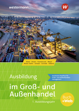 Ausbildung im Groß- und Außenhandel - Blank, Andreas; Brown, Nick; Kazmierczak, Jörg; Meyer, Helge; Müller-Stefer, Udo; Schaub, Ingo; Schmidt, Christian; Siebertz, Sarah-Katharina