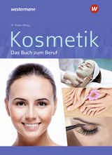 Kosmetik - Das Buch zum Beruf - Peters, Imke Barbara; Kuska, Sabine; Peters, Imke Barbara; Kerkhoff, Edith; Wulfhorst, Britta