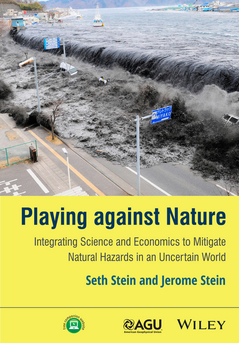 Playing against Nature - Seth Stein, Jerome Stein