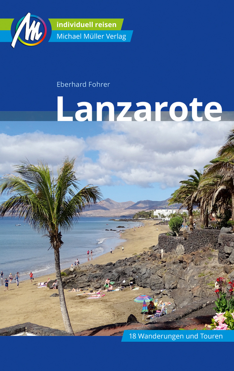 Lanzarote Reisef&uuml;hrer Michael M&uuml;ller Verlag - Eberhard Fohrer