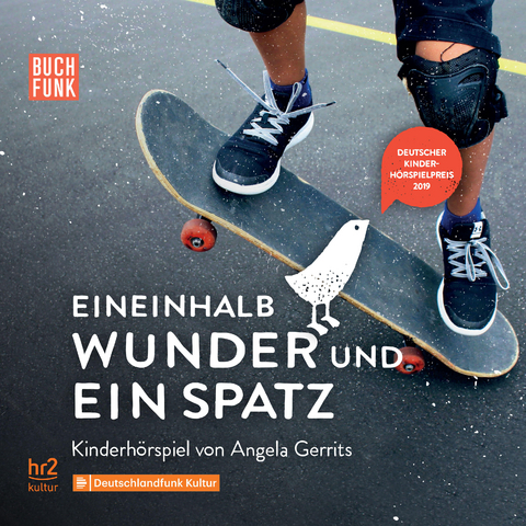 Eineinhalb Wunder und ein Spatz - Angela Gerrits