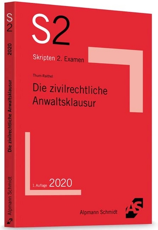 Die zivilrechtliche Anwaltsklausur