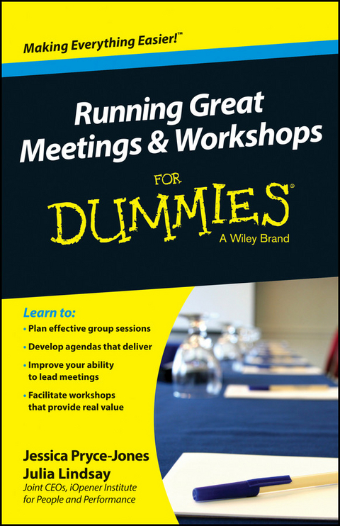 Running Great Meetings and Workshops For Dummies - Jessica Pryce-Jones, Julia Lindsay