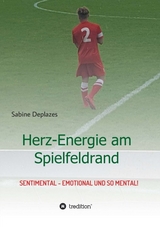 Herz-Energie am Spielfeldrand - Sabine Deplazes