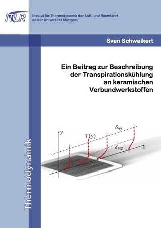 Ein Beitrag zur Beschreibung der Transpirationskühlung an keramischen Verbundwerkstoffen