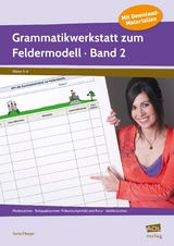 Grammatikwerkstatt zum Feldermodell (Sek) - Band 2 - Sonja Eiberger