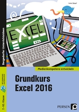 Grundkurs Excel 2016 - Heinz Strauf