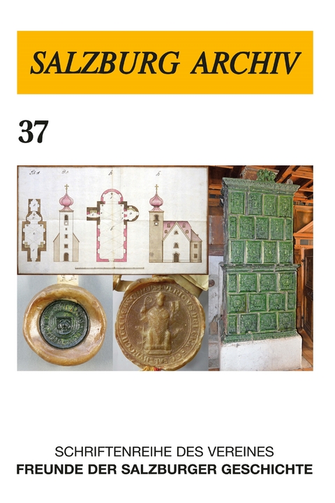 Schriftenreihe des Vereines Freunde der Salzburger Geschichte - Lisa Brunner, Franz Paul Enzinger, Ulli Hampel, Doris H&ouml;rmann, Regina Kaltenbrunner, Elias Knapp, Wilfried K. Kovacsovics, Dominik Maislinger, Christoph Mayrhofer, Martin M&uuml;llegger, Guido M&uuml;ller, Anna Pernthaler, Simona Pinwinkler, Werner Rainer, Reinhold Reith, Waltraud Resinger, Jakob Schmuck, Arthur Schwaiger, Christoph St&ouml;ckl, Klaus Unterlercher, Florian Vukan, Franz Wagner, Otmar Weber, Alfred Stefan Wei&szlig;, Andreas Zechner, Katharina Ziegler