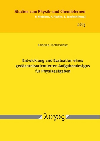 Entwicklung und Evaluation eines gedächtnisorientierten Aufgabendesigns für Physikaufgaben