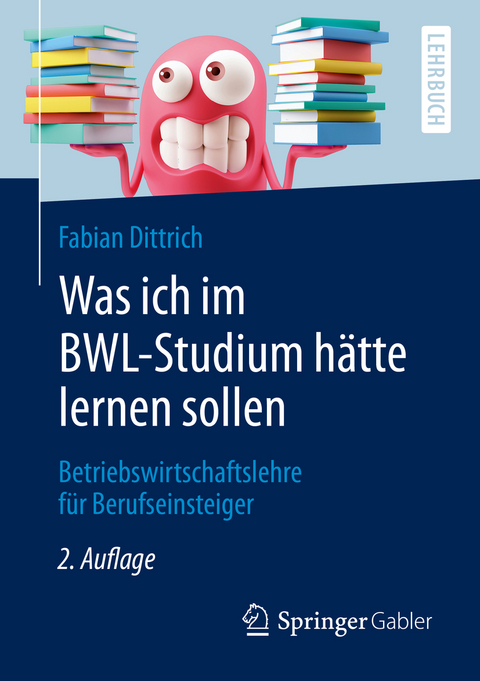 Was ich im BWL-Studium h&auml;tte lernen sollen - Fabian Dittrich