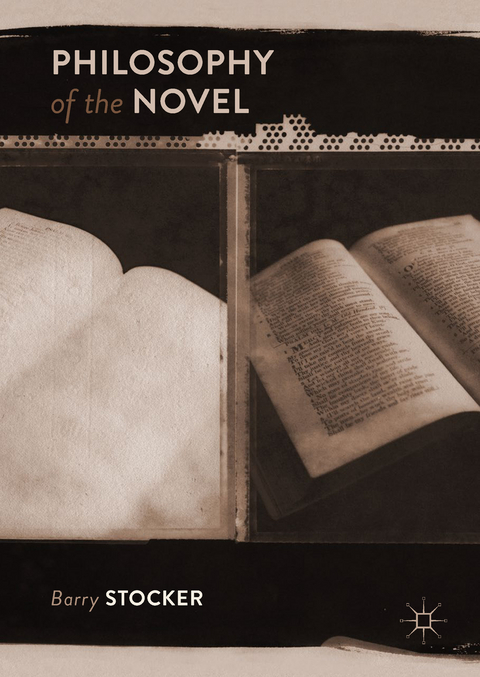 Philosophy of the Novel - Barry Stocker